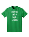 Brother The Man The Myth The Legend Adult Dark T-Shirt by TooLoud-Mens T-Shirt-TooLoud-Kelly-Green-Small-Davson Sales