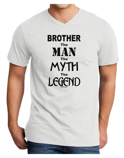 Brother The Man The Myth The Legend Adult V-Neck T-shirt by TooLoud-Mens V-Neck T-Shirt-TooLoud-White-Small-Davson Sales