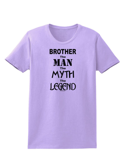 Brother The Man The Myth The Legend Womens T-Shirt by TooLoud-TooLoud-Lavender-X-Small-Davson Sales