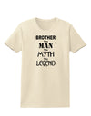 Brother The Man The Myth The Legend Womens T-Shirt by TooLoud-TooLoud-Natural-X-Small-Davson Sales