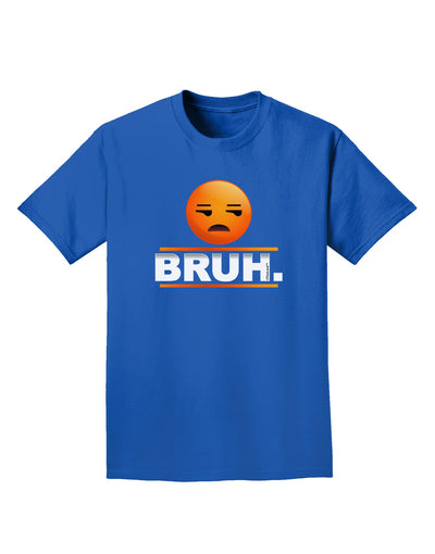 Bruh Emoji Adult Dark T-Shirt-Mens T-Shirt-TooLoud-Royal-Blue-Small-Davson Sales