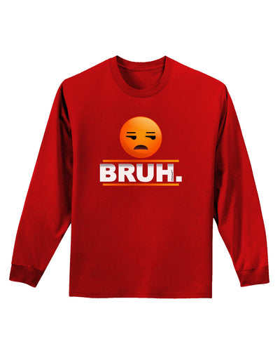 Bruh Emoji Adult Long Sleeve Dark T-Shirt-TooLoud-Red-Small-Davson Sales