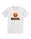 Bruh Emoji Childrens T-Shirt-Childrens T-Shirt-TooLoud-White-X-Small-Davson Sales