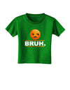 Bruh Emoji Toddler T-Shirt Dark-Toddler T-Shirt-TooLoud-Clover-Green-2T-Davson Sales