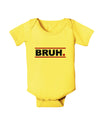 Bruh Text Only Baby Romper Bodysuit-Baby Romper-TooLoud-Yellow-06-Months-Davson Sales