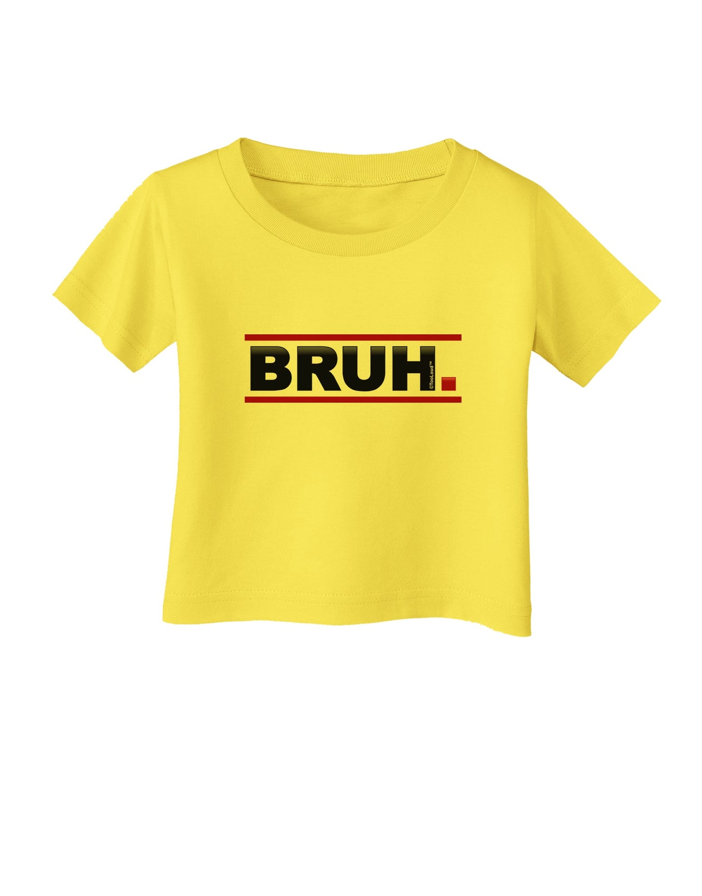 Bruh Text Only Infant T-Shirt-Infant T-Shirt-TooLoud-Yellow-06-Months-Davson Sales