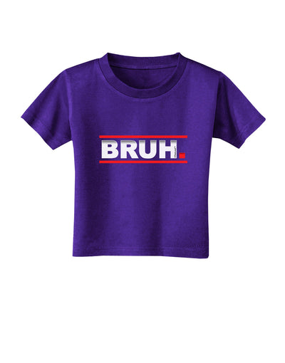 Bruh Text Only Toddler T-Shirt Dark-Toddler T-Shirt-TooLoud-Purple-2T-Davson Sales