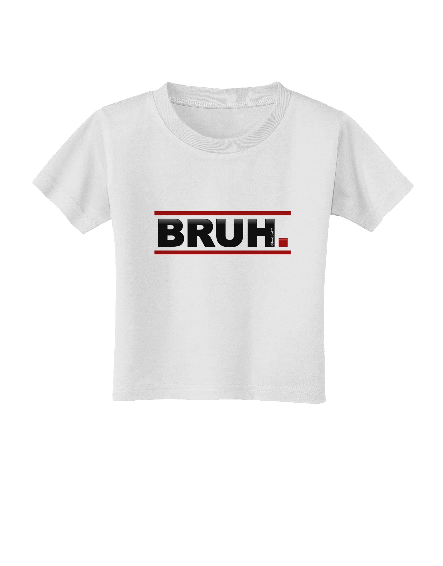 Bruh Text Only Toddler T-Shirt-Toddler T-Shirt-TooLoud-White-2T-Davson Sales