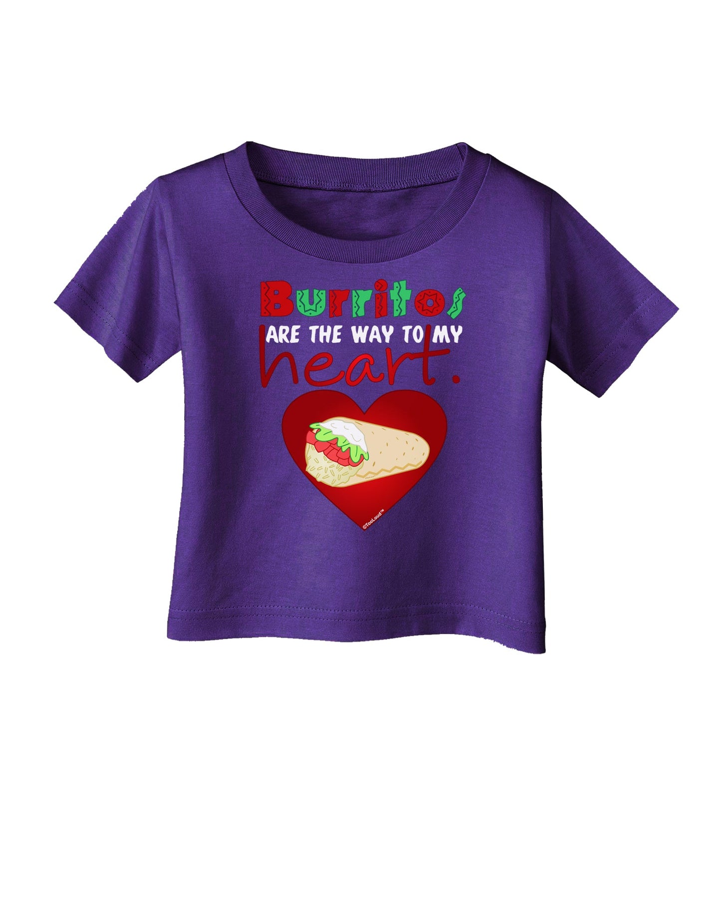 Burritos Are the Way To My Heart Infant T-Shirt Dark-Infant T-Shirt-TooLoud-Purple-06-Months-Davson Sales