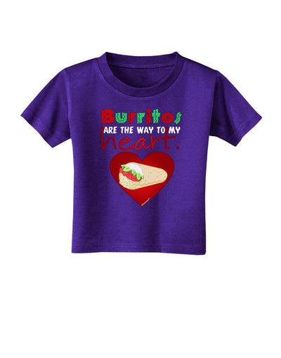 Burritos Are the Way To My Heart Toddler T-Shirt Dark-Toddler T-Shirt-TooLoud-Purple-2T-Davson Sales