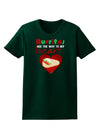 Burritos Are the Way To My Heart Womens Dark T-Shirt-TooLoud-Forest-Green-Small-Davson Sales