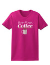 But First Coffee Womens Dark T-Shirt-TooLoud-Hot-Pink-Small-Davson Sales