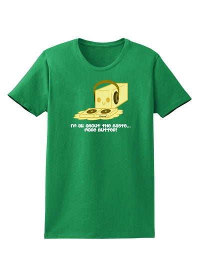Butter - All About That Baste Womens Dark T-Shirt by TooLoud-Womens T-Shirt-TooLoud-Kelly-Green-X-Small-Davson Sales