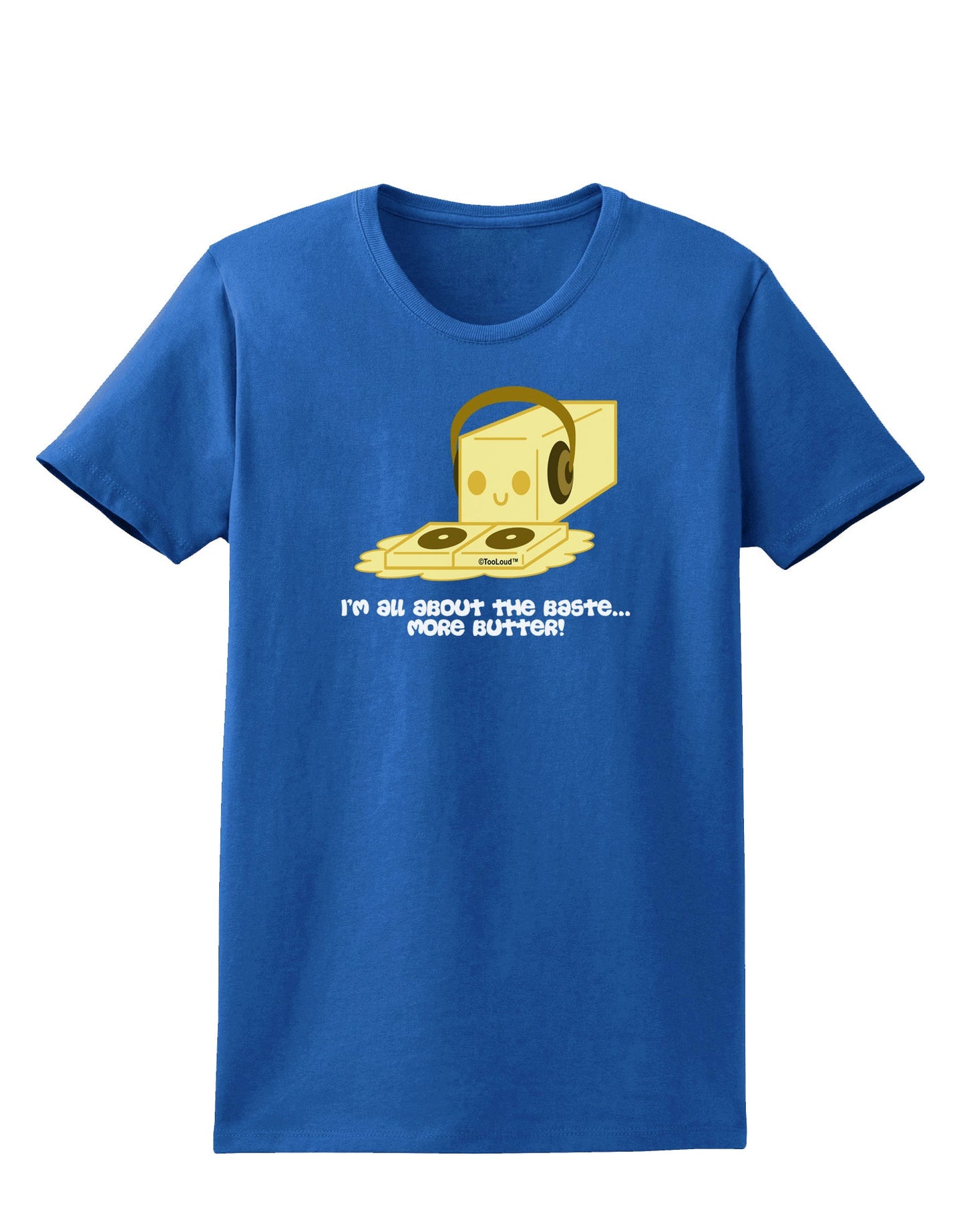 Butter - All About That Baste Womens Dark T-Shirt by TooLoud-Womens T-Shirt-TooLoud-Royal-Blue-X-Small-Davson Sales