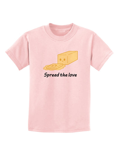 Butter - Spread the Love Childrens T-Shirt-Childrens T-Shirt-TooLoud-PalePink-X-Small-Davson Sales