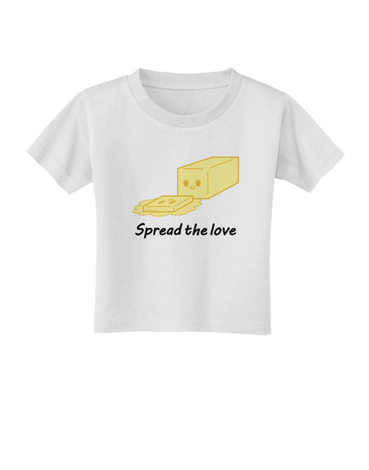 Butter - Spread the Love Toddler T-Shirt-Toddler T-Shirt-TooLoud-White-2T-Davson Sales