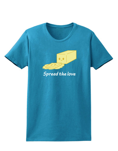 Butter - Spread the Love Womens Dark T-Shirt-Womens T-Shirt-TooLoud-Turquoise-X-Small-Davson Sales