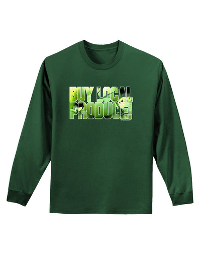 Buy Local - Green Tomatoes Text Adult Long Sleeve Dark T-Shirt-TooLoud-Dark-Green-Small-Davson Sales