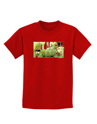 Buy Local - Green Tomatoes Text Childrens Dark T-Shirt-Childrens T-Shirt-TooLoud-Red-X-Small-Davson Sales