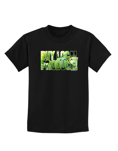 Buy Local - Green Tomatoes Text Childrens Dark T-Shirt-Childrens T-Shirt-TooLoud-Black-X-Small-Davson Sales