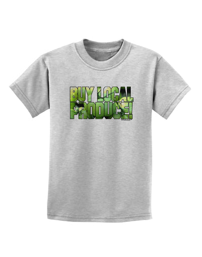 Buy Local - Green Tomatoes Text Childrens T-Shirt-Childrens T-Shirt-TooLoud-AshGray-X-Small-Davson Sales