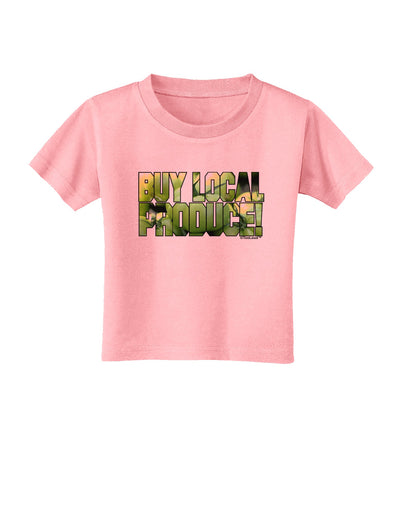 Buy Local - Green Tomatoes Text Toddler T-Shirt-Toddler T-Shirt-TooLoud-Candy-Pink-2T-Davson Sales