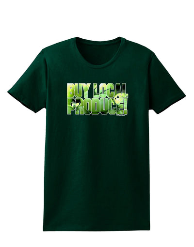 Buy Local - Green Tomatoes Text Womens Dark T-Shirt-TooLoud-Forest-Green-Small-Davson Sales