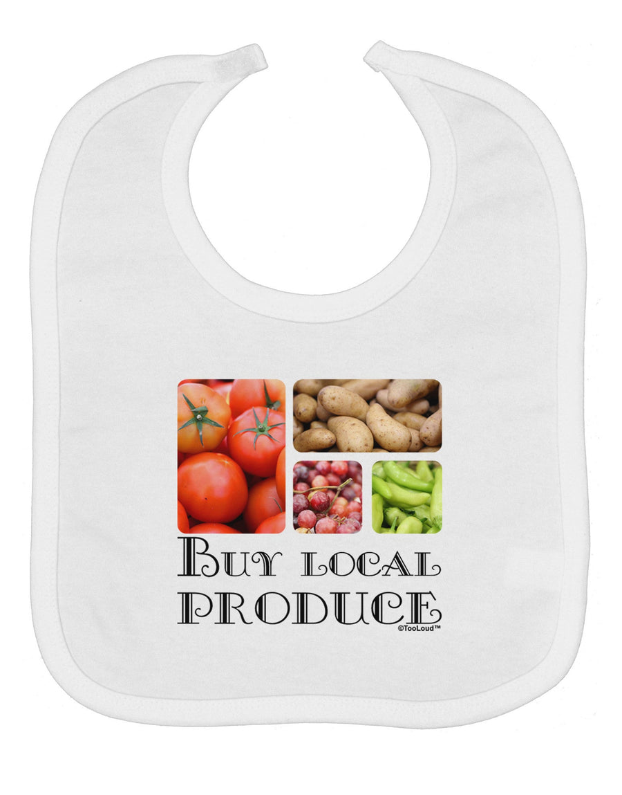 Buy Local Produce Text Baby Bib