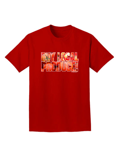 Buy Local Produce Tomatoes Text Adult Dark T-Shirt-Mens T-Shirt-TooLoud-Red-Small-Davson Sales