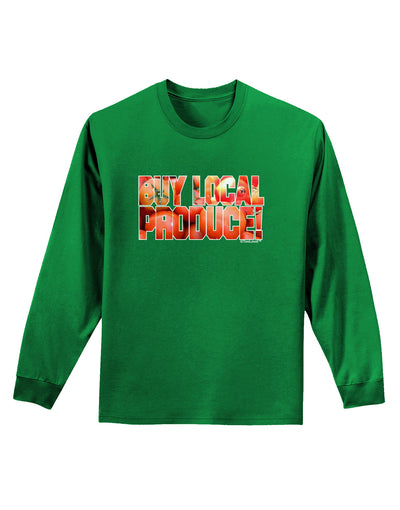 Buy Local Produce Tomatoes Text Adult Long Sleeve Dark T-Shirt-TooLoud-Kelly-Green-Small-Davson Sales