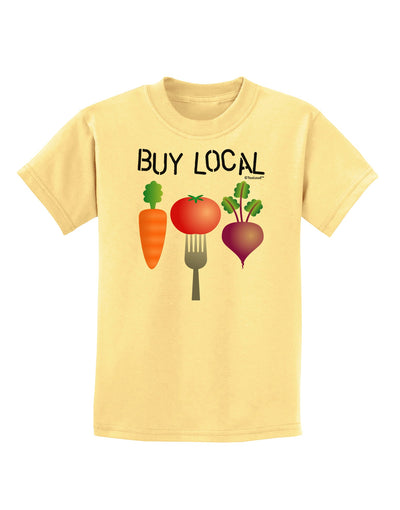 Buy Local - Vegetables Design Childrens T-Shirt-Childrens T-Shirt-TooLoud-Daffodil-Yellow-X-Small-Davson Sales