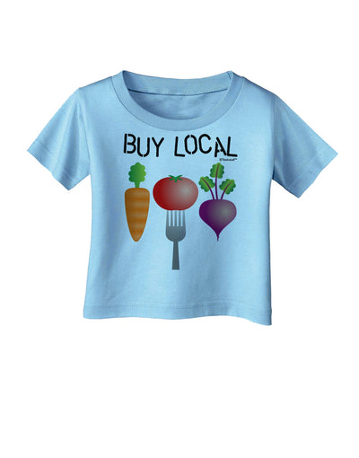 Buy Local - Vegetables Design Infant T-Shirt-Infant T-Shirt-TooLoud-Aquatic-Blue-06-Months-Davson Sales