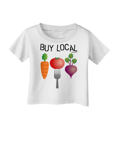 Buy Local - Vegetables Design Infant T-Shirt-Infant T-Shirt-TooLoud-White-06-Months-Davson Sales