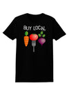 Buy Local - Vegetables Design Womens Dark T-Shirt-TooLoud-Black-X-Small-Davson Sales