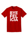 Bye Felicia Adult Dark T-Shirt-Mens T-Shirt-TooLoud-Red-Small-Davson Sales