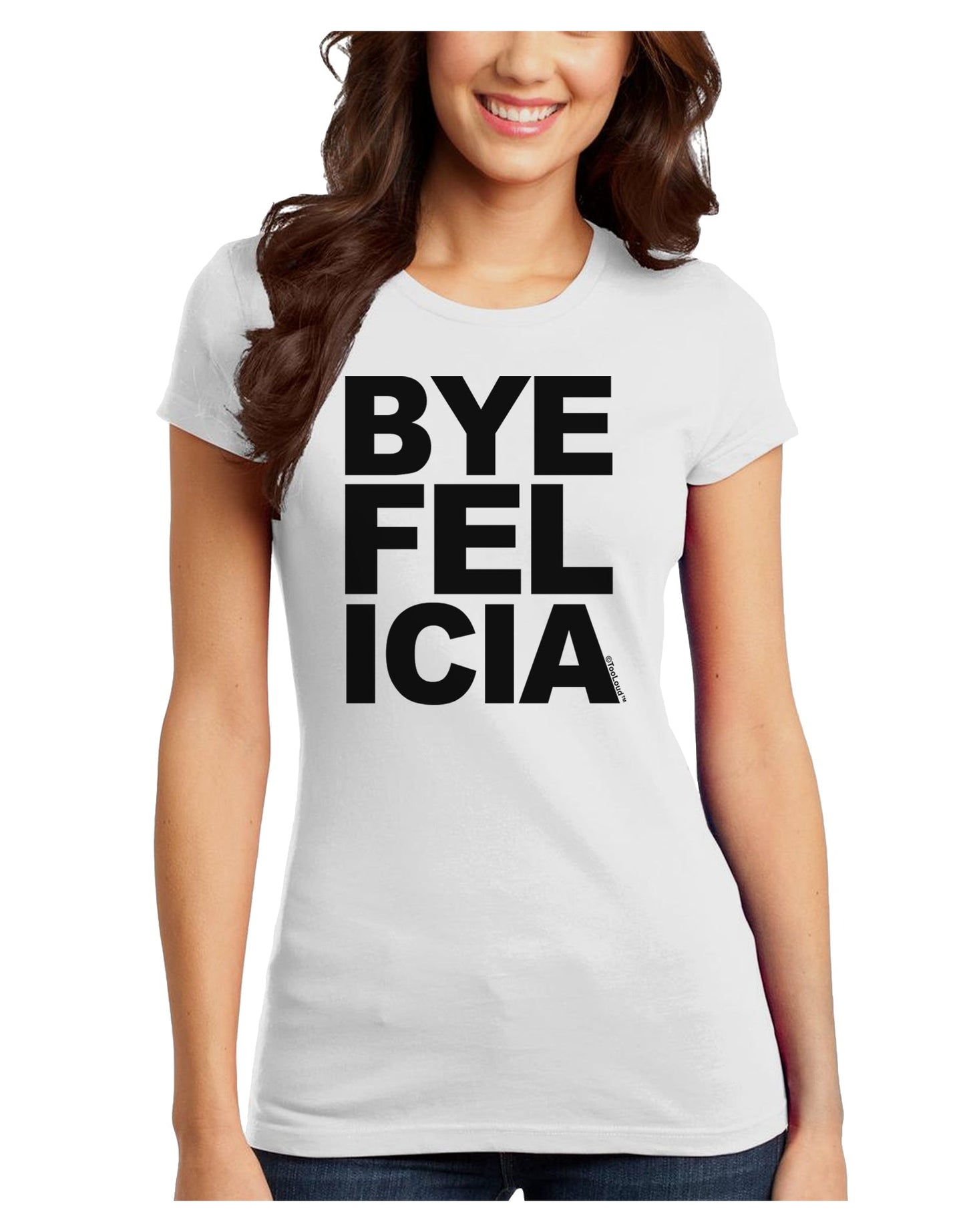 Bye Felicia Juniors T-Shirt-Womens Juniors T-Shirt-TooLoud-White-Juniors Fitted X-Small-Davson Sales