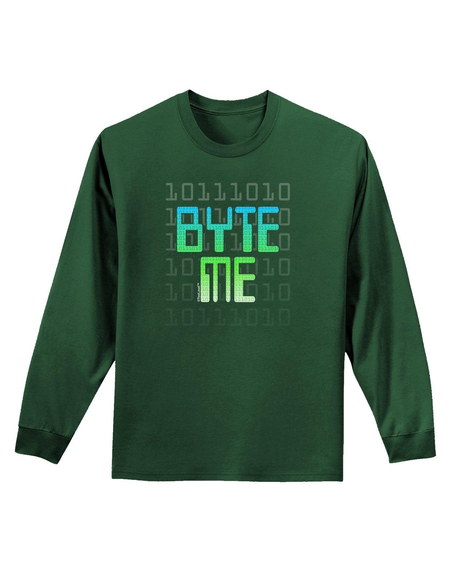 Byte Me Adult Long Sleeve Dark T-Shirt-TooLoud-Dark-Green-Small-Davson Sales