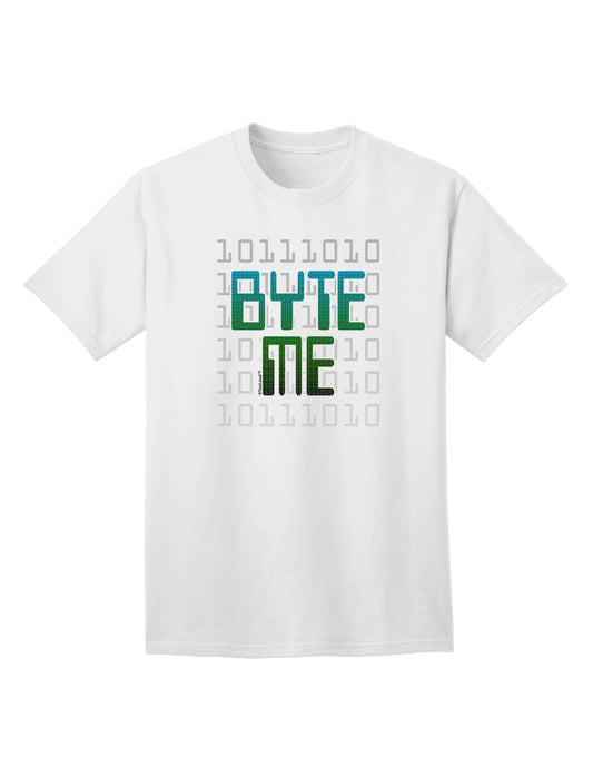 Byte Me Adult T-Shirt: Premium Quality for the Tech-Savvy Fashionista-Mens T-shirts-TooLoud-White-Small-Davson Sales