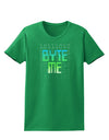 Byte Me Womens Dark T-Shirt-TooLoud-Kelly-Green-X-Small-Davson Sales