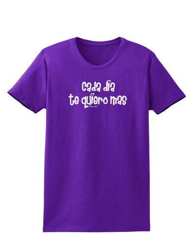 Cada Dia Te Quiero Mas Design Womens Dark T-Shirt by TooLoud-Womens T-Shirt-TooLoud-Purple-X-Small-Davson Sales