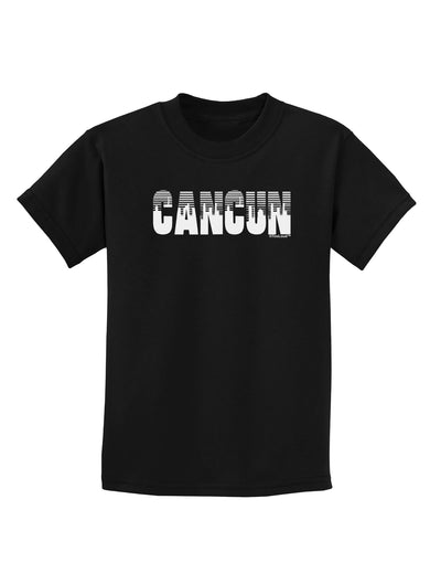 Cancun Mexico - Cinco de Mayo Childrens Dark T-Shirt-Childrens T-Shirt-TooLoud-Black-X-Small-Davson Sales