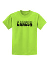 Cancun Mexico - Cinco de Mayo Childrens T-Shirt-Childrens T-Shirt-TooLoud-Lime-Green-X-Small-Davson Sales