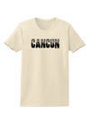 Cancun Mexico - Cinco de Mayo Womens T-Shirt-Womens T-Shirt-TooLoud-Natural-X-Small-Davson Sales