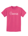 Cancun Mexico - Script Text Childrens Dark T-Shirt-Childrens T-Shirt-TooLoud-Sangria-X-Small-Davson Sales