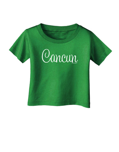 Cancun Mexico - Script Text Infant T-Shirt Dark-Infant T-Shirt-TooLoud-Clover-Green-06-Months-Davson Sales