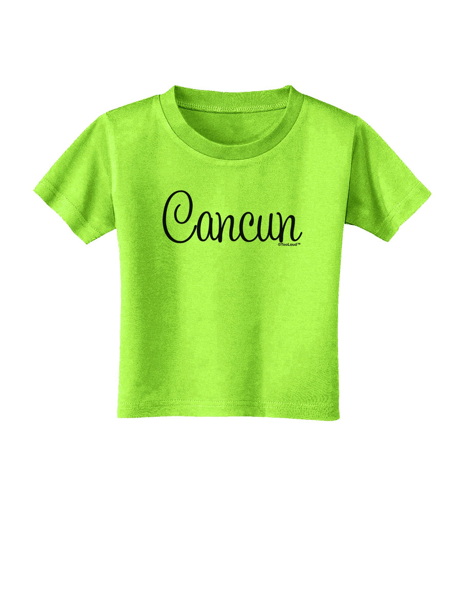 Cancun Mexico - Script Text Toddler T-Shirt-Toddler T-Shirt-TooLoud-White-2T-Davson Sales