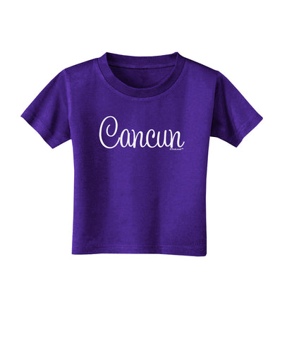 Cancun Mexico - Script Text Toddler T-Shirt Dark-Toddler T-Shirt-TooLoud-Purple-2T-Davson Sales