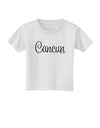 Cancun Mexico - Script Text Toddler T-Shirt-Toddler T-Shirt-TooLoud-White-2T-Davson Sales