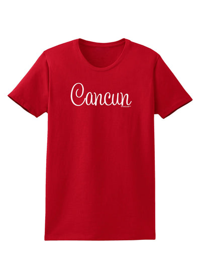 Cancun Mexico - Script Text Womens Dark T-Shirt-TooLoud-Red-X-Small-Davson Sales