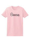 Cancun Mexico - Script Text Womens T-Shirt-Womens T-Shirt-TooLoud-PalePink-X-Small-Davson Sales